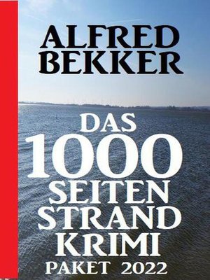 cover image of Das 1000 Seiten Strand Krimi Paket 2022
